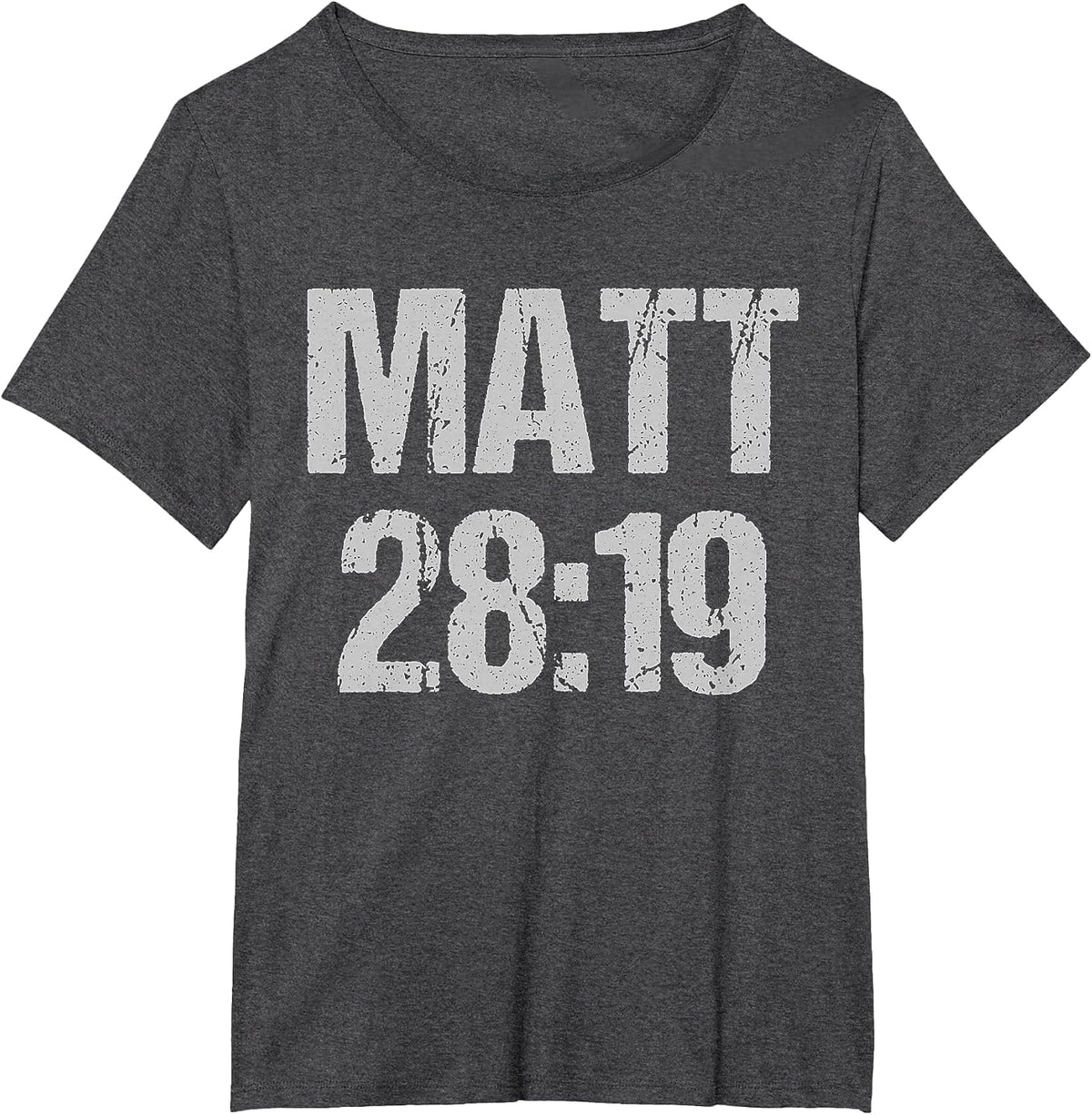 Matt 28:19 T-Shirt - Dark Heather Grey
