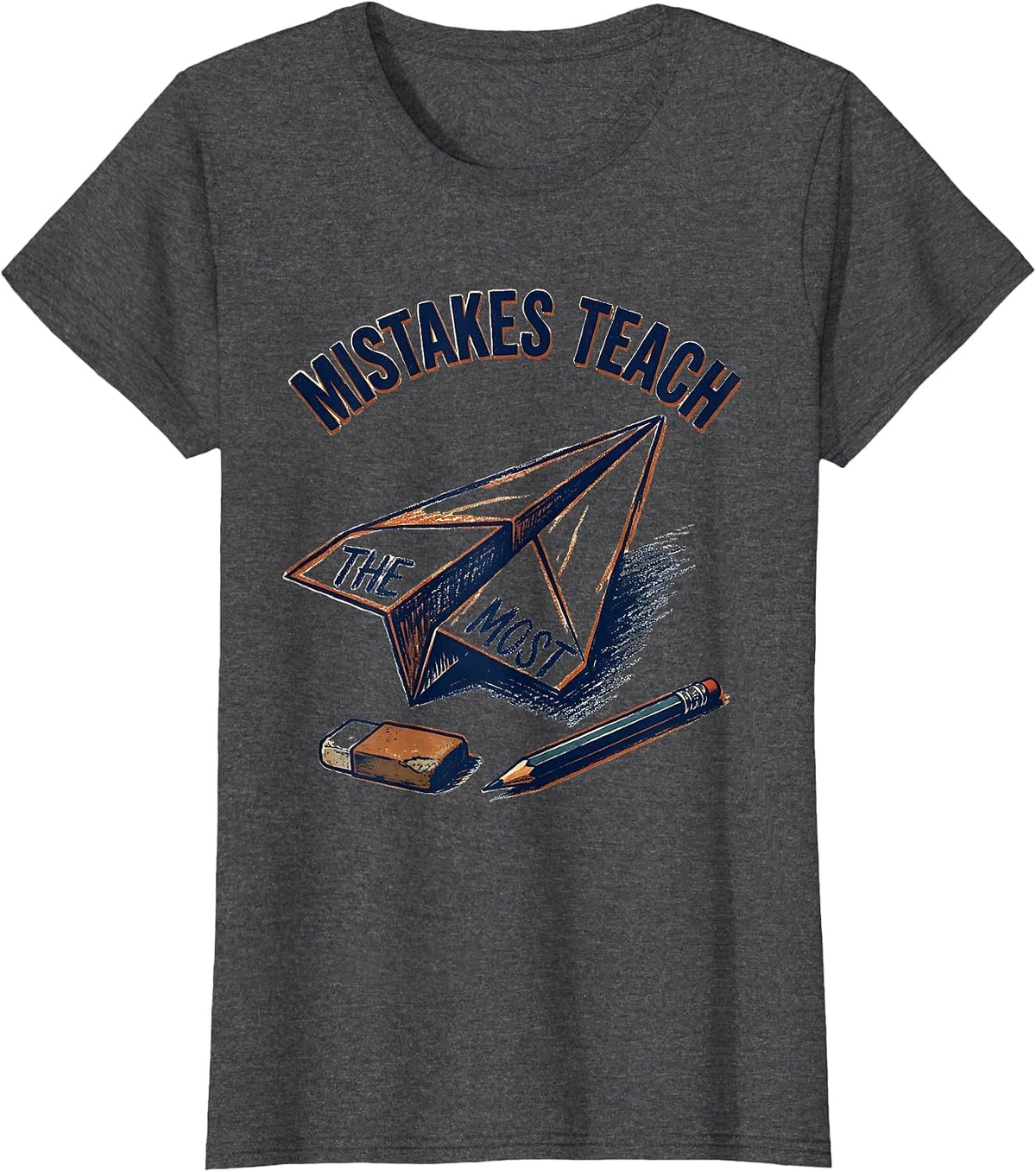 Women's Mistakes Teach The Most Growth Mindset Teacher Motivational T-Shirt - Dark Heather Grey