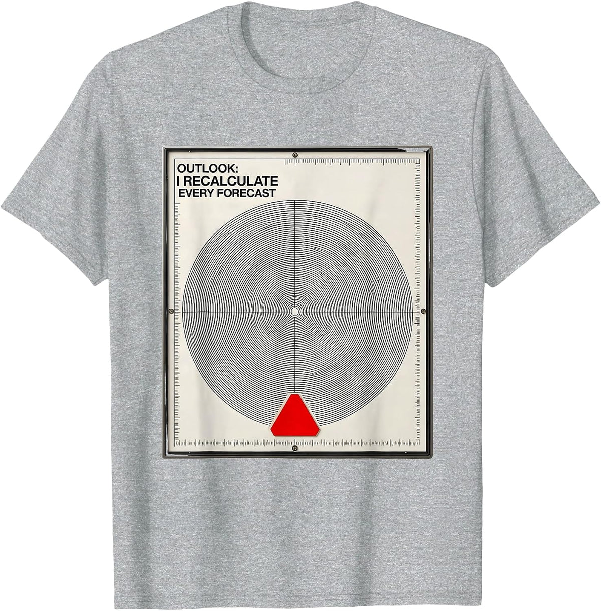Men's Outlook: I Recalculate Every Forecast Funny Meteorology T-Shirt - Heather Grey