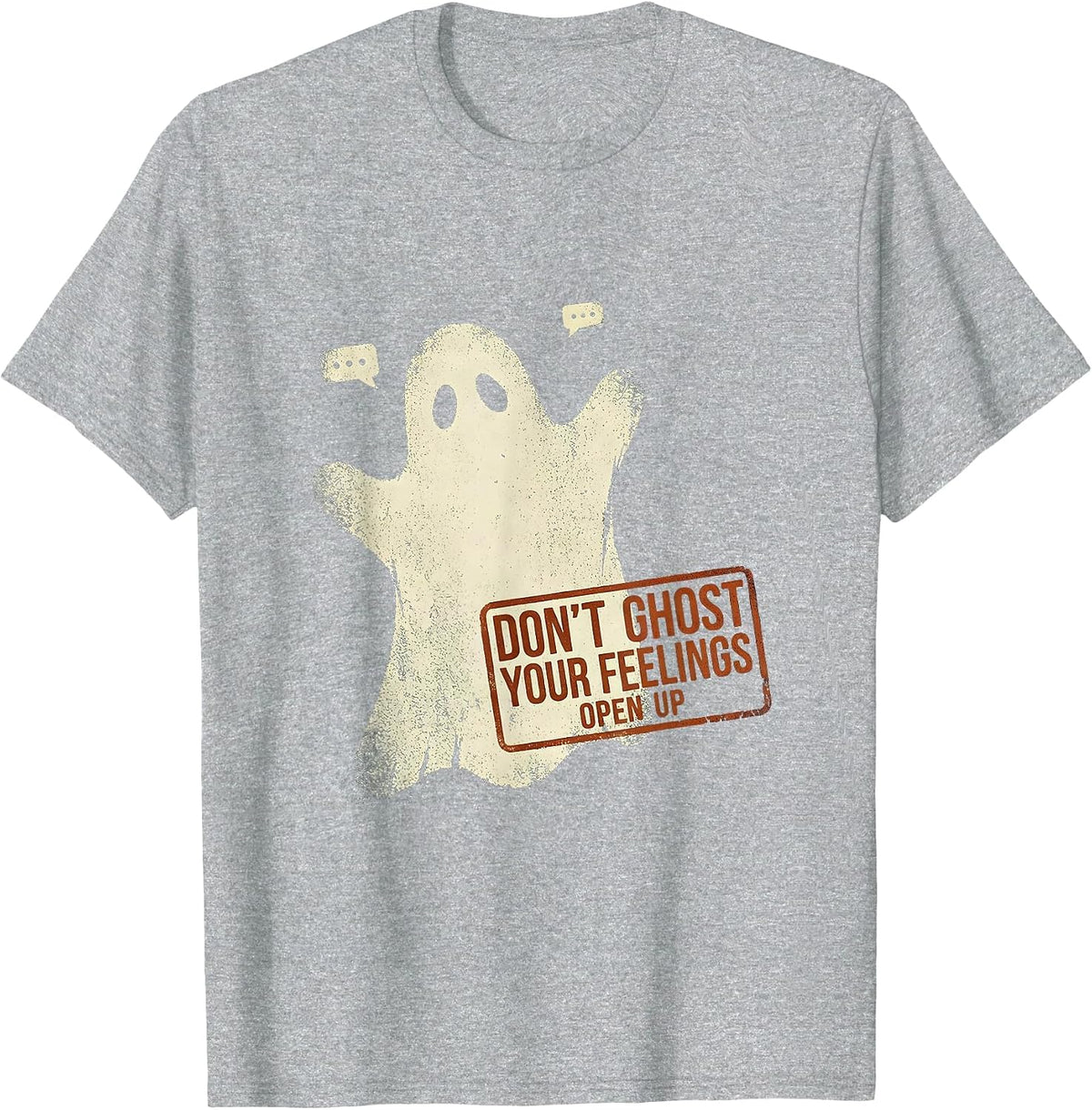 Men's Don't Ghost Your Feelings—Open Up Rubber Stamp Mental Health T-Shirt - Heather Grey