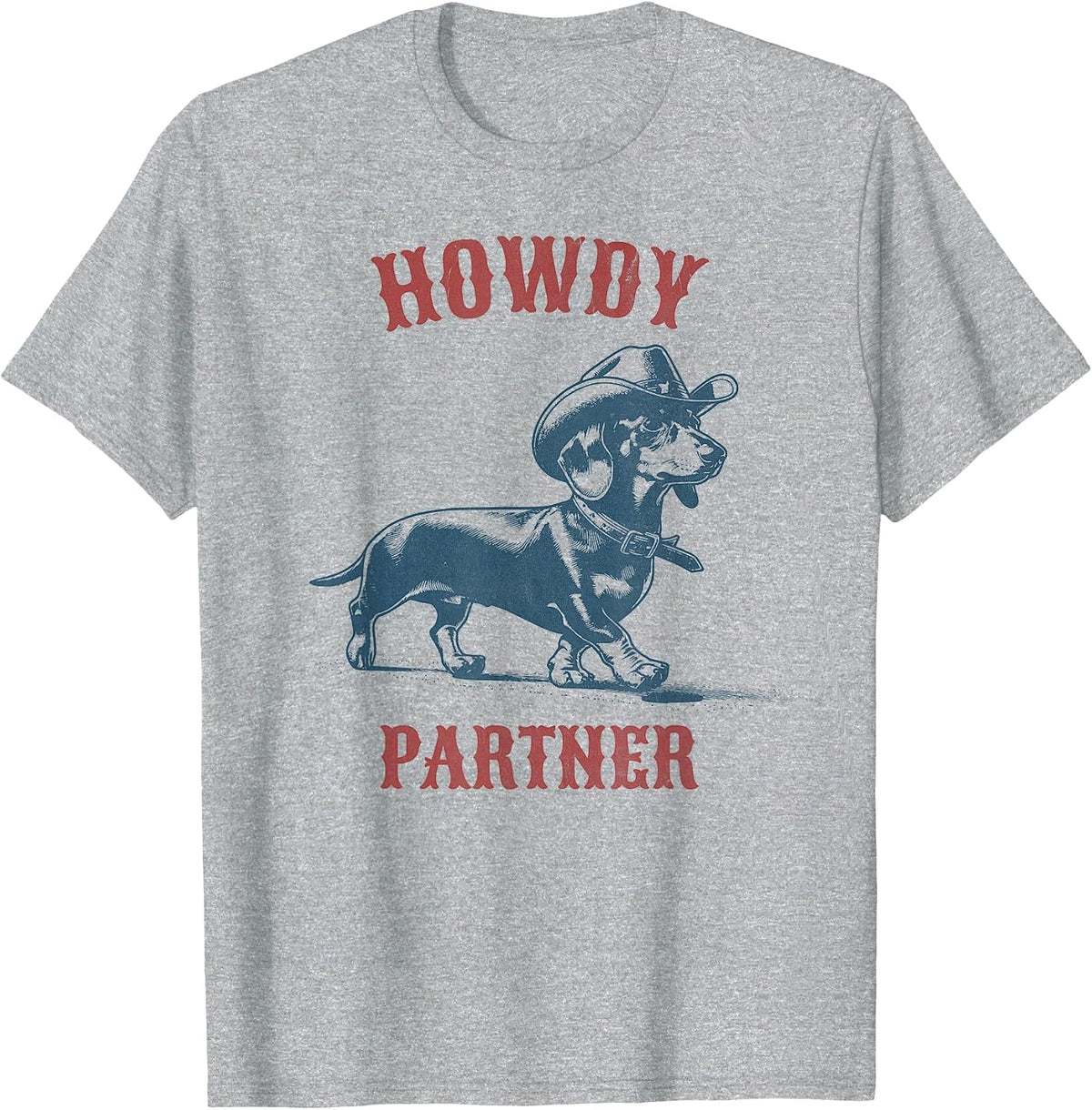 Howdy Partner - Ready for Rodeo - Cowboy Weenie Dachshund T-Shirt - Heather Grey