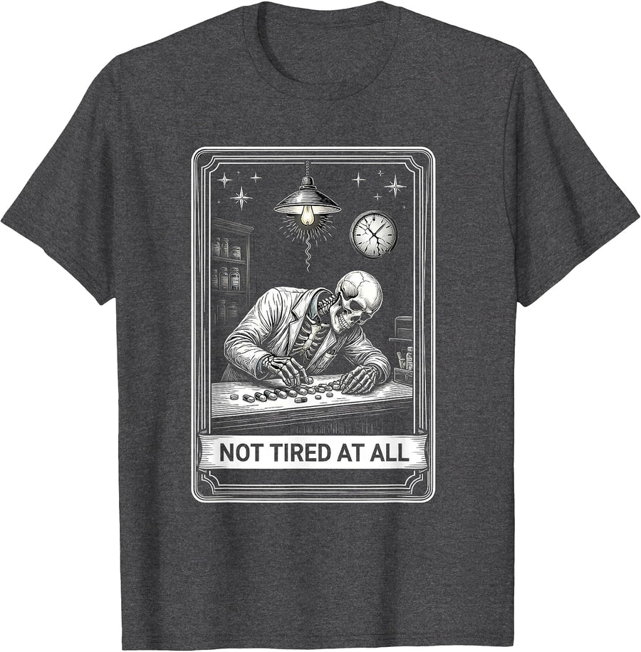 Men's Not Tired At All Gothic Halloween Tarot Card Role Parody T-Shirt - Dark Heather Grey