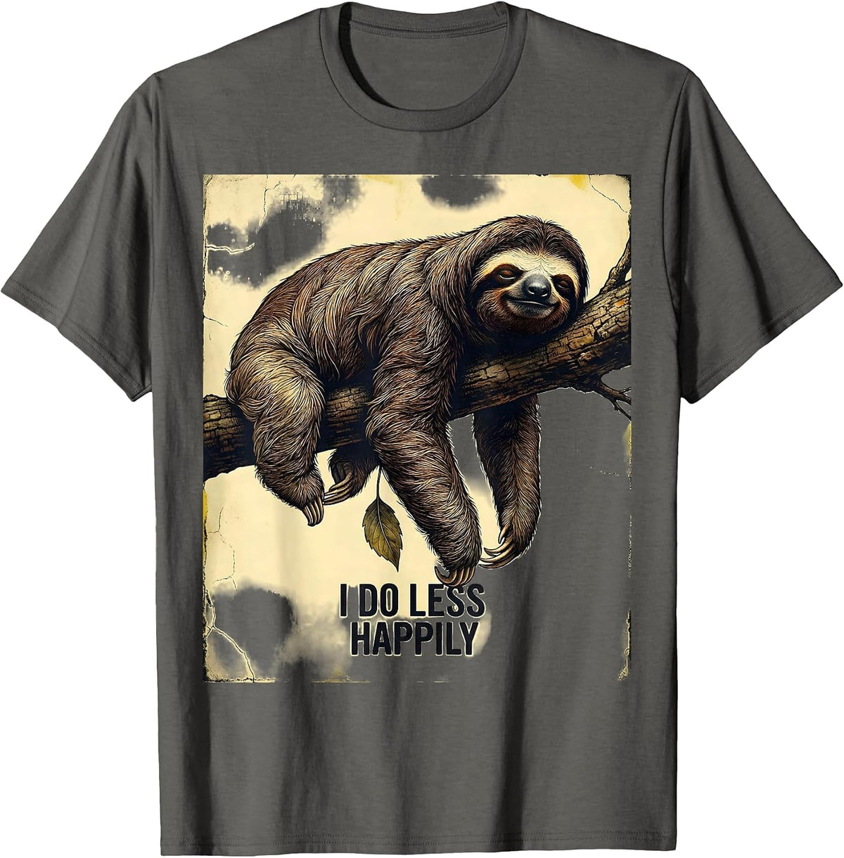I Do Less Happily Distressed Funny Sloth Gift for Sloth T-Shirt - Asphalt Grey