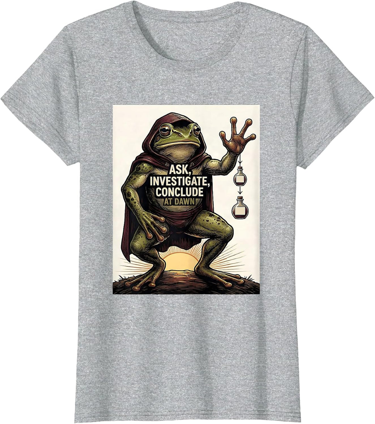 Ask Investigate Conclude At Dawn Funny Frog Teacher T-Shirt - Heather Grey