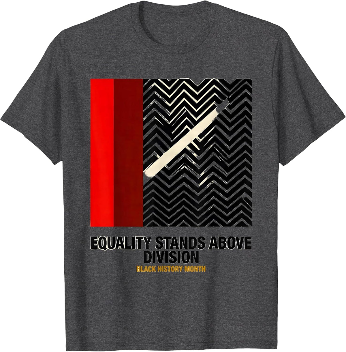 Men's Equality Stands Above Division — Black History Month T-Shirt - Dark Heather Grey