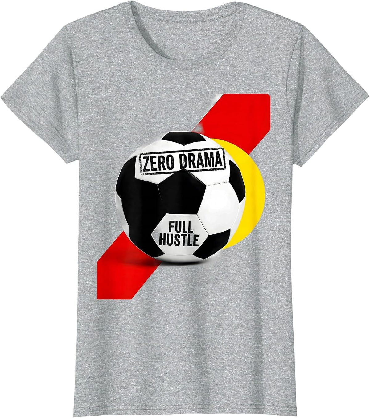 Zero Drama Full Hustle Soccer Girls Design T-Shirt - Heather Grey