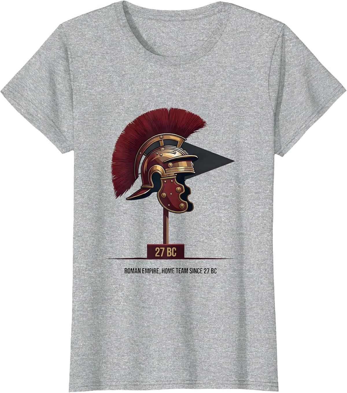 Roman Empire Home Team Since 27 BC History Teacher Classroom T-Shirt - Heather Grey