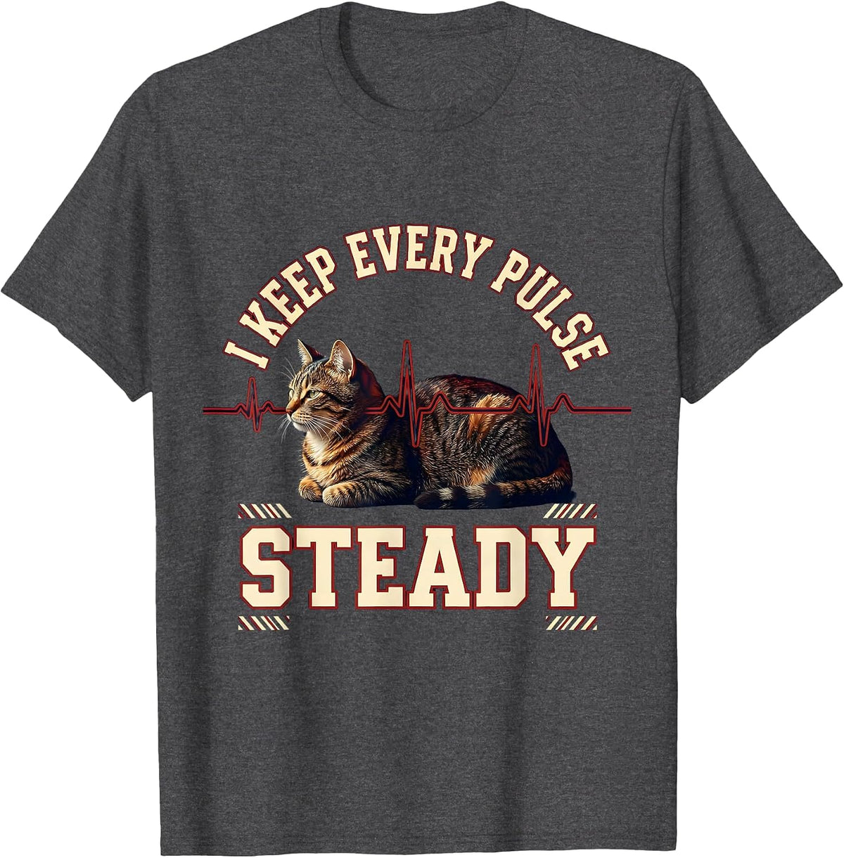 I Keep Every Pulse Steady Funny Vet Tech Veterinary Medicine T-Shirt - Dark Heather Grey