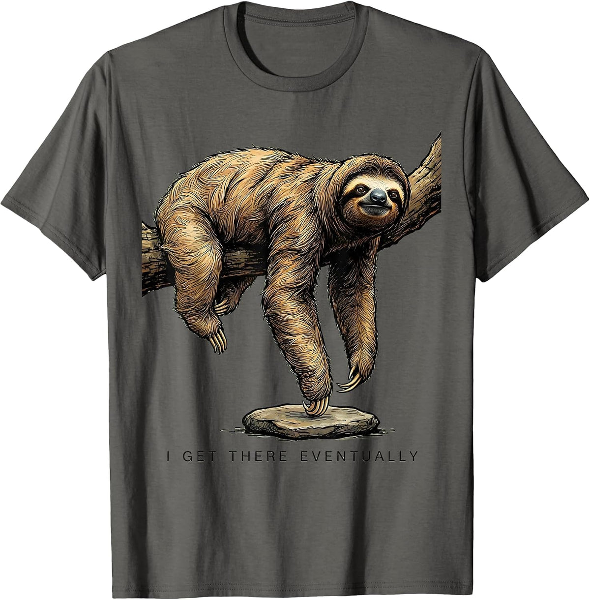 Men's I Get There Eventually Funny Sloth Lover Lazy Humor Gift T-Shirt - Asphalt Grey