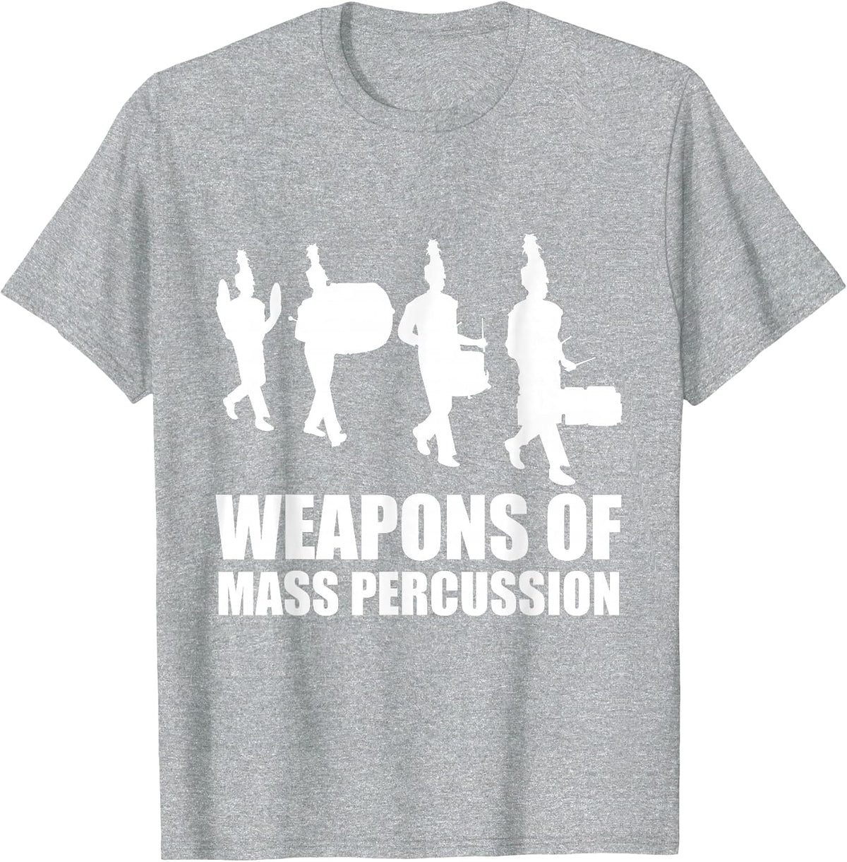 Drumline Weapons of Mass Percussion Funny Drum Line Band T-Shirt - Heather Grey