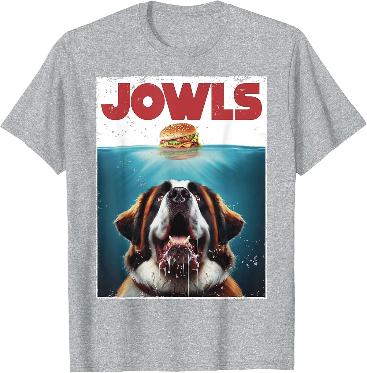 Funny St. Bernard, Jowls Burger, Saint Giant Dog Mom, Dad T-Shirt - Heather Grey