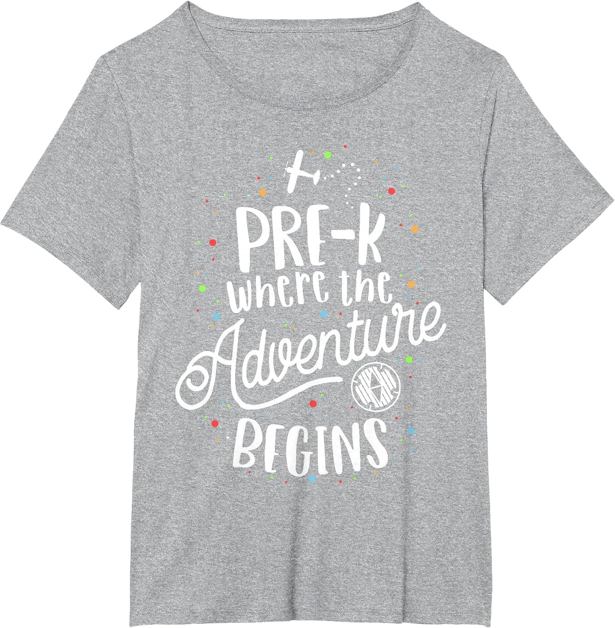 Pre-K Where The Adventure Begins Preschool Early Teacher T-Shirt - Heather Grey