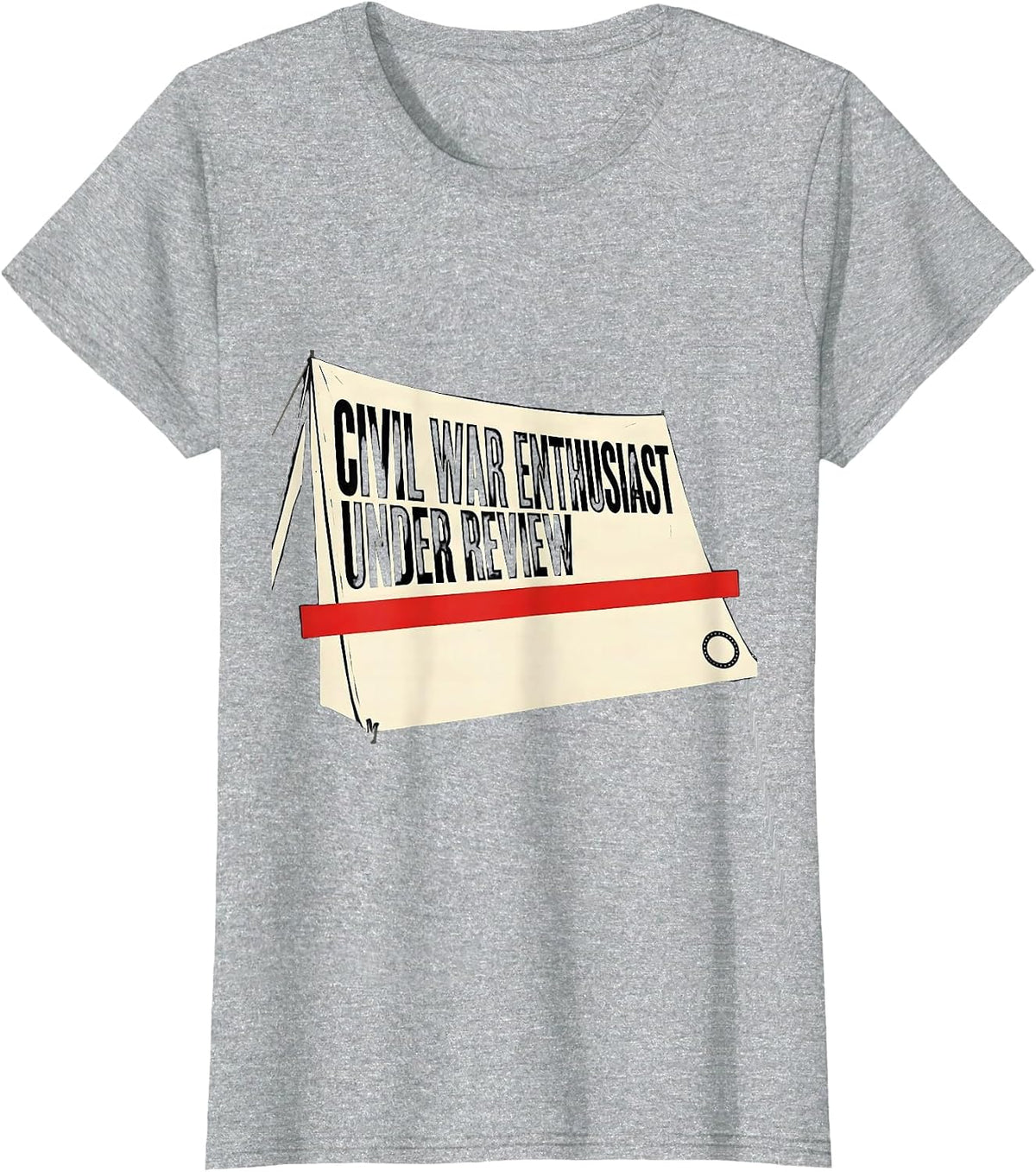 Women's Civil War Enthusiast Under Review Funny History Teacher Gift T-Shirt - Heather Grey