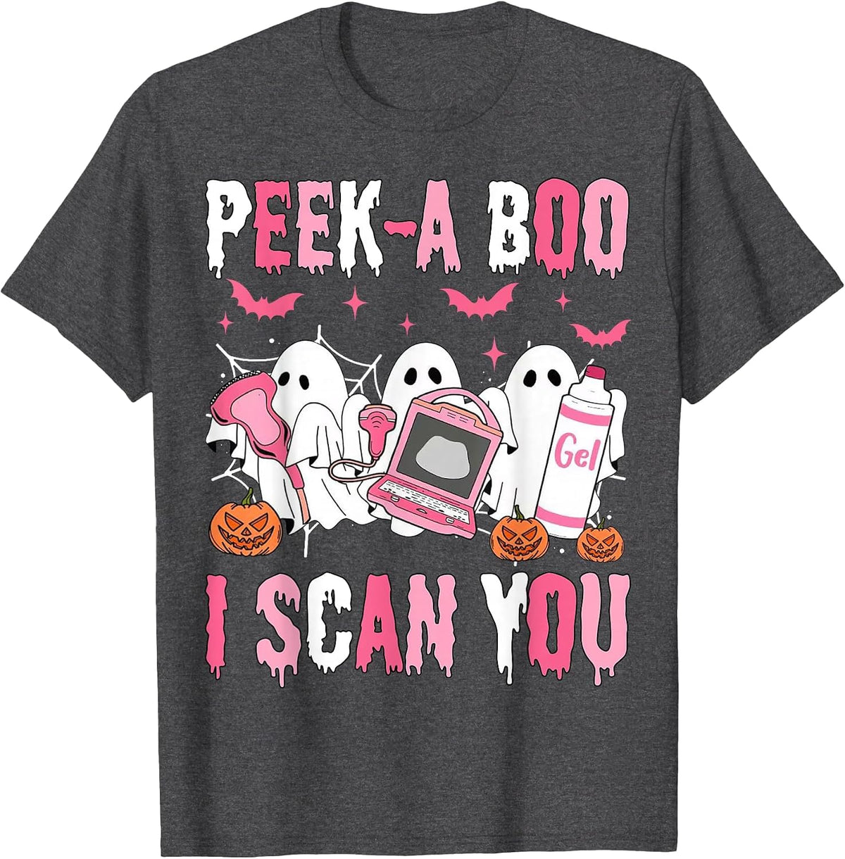 Peek A Boo I Scan You Spooky Sonographer Ultrasound Tech T-Shirt - Dark Heather Grey