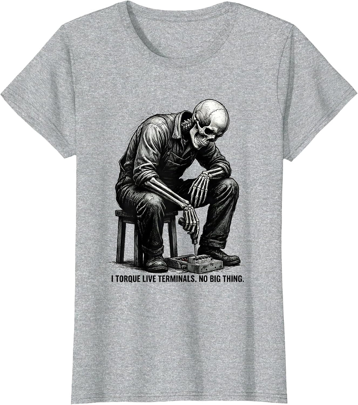 Women's I Torque Live Terminals No Big Thing Funny Electrician T-Shirt - Heather Grey