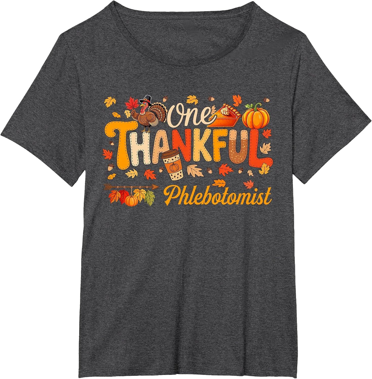 One Thankful Phlebotomist Thanksgiving Fall Turkey Proud Job T-Shirt - Dark Heather Grey