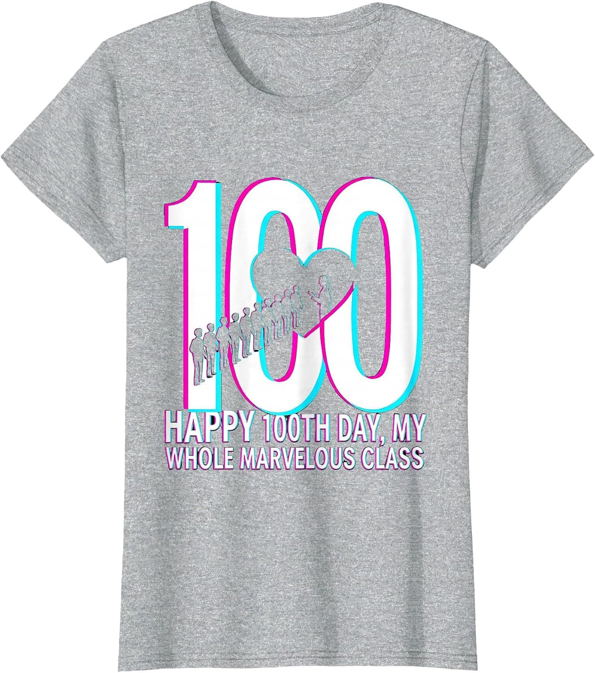 Women's Happy 100th Day, My Whole Marvelous Class Teacher T-Shirt - Heather Grey