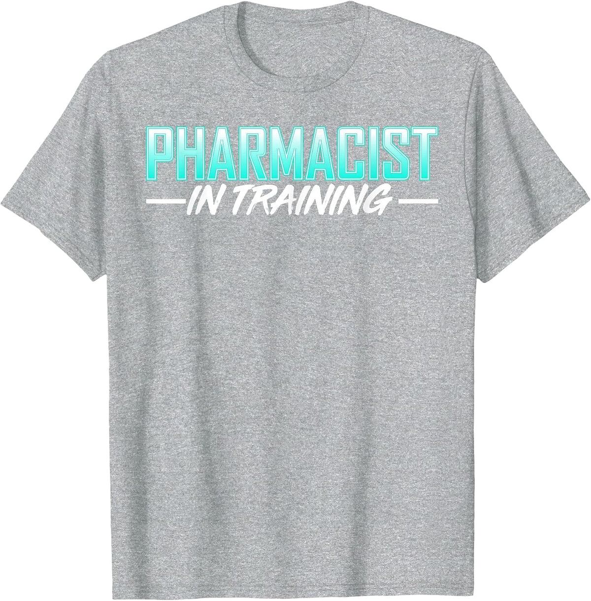 Pharmacist in Training Pharmacy Student Future PharmD Career T-Shirt - Heather Grey