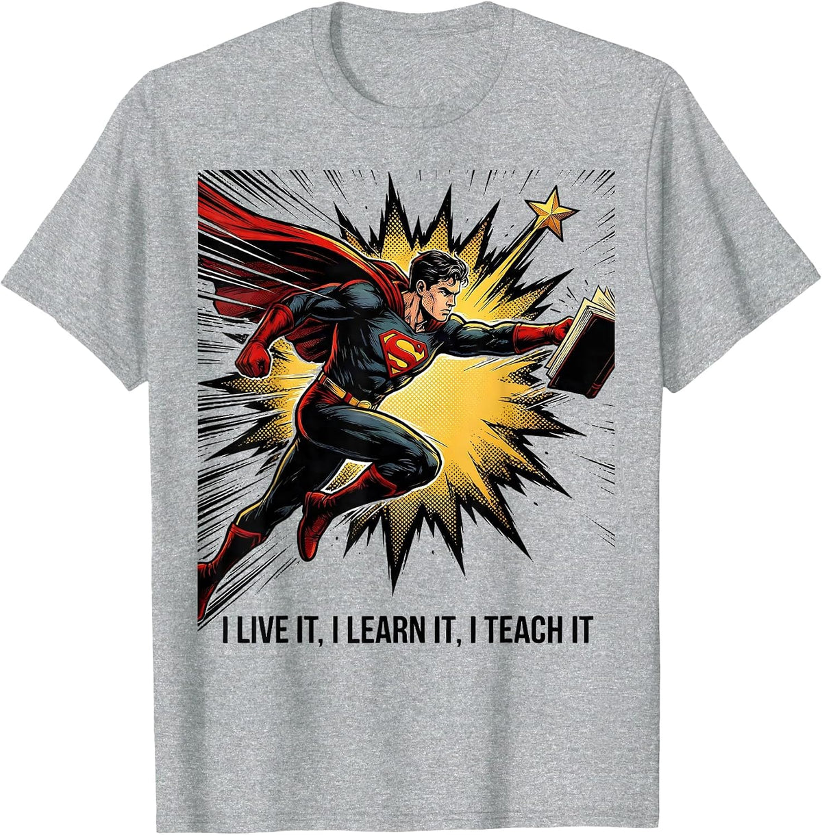 Men's I Live It I Learn It I Teach It Comic Book Black History T-Shirt - Heather Grey
