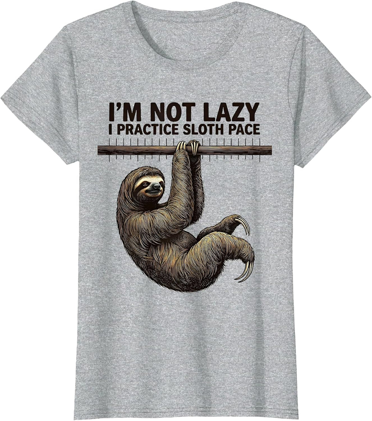 Women's I'm Not Lazy, I Practice Sloth Pace Funny Sloth Lover Animal T-Shirt - Heather Grey
