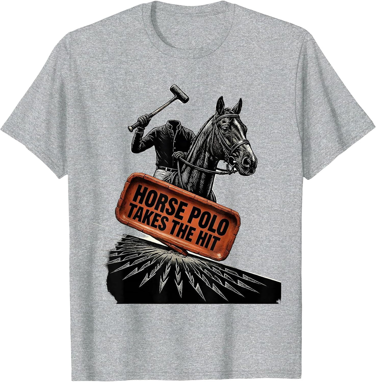 Men's Horse Polo Takes The Hit Funny Equestrian Sport Humor T-Shirt - Heather Grey