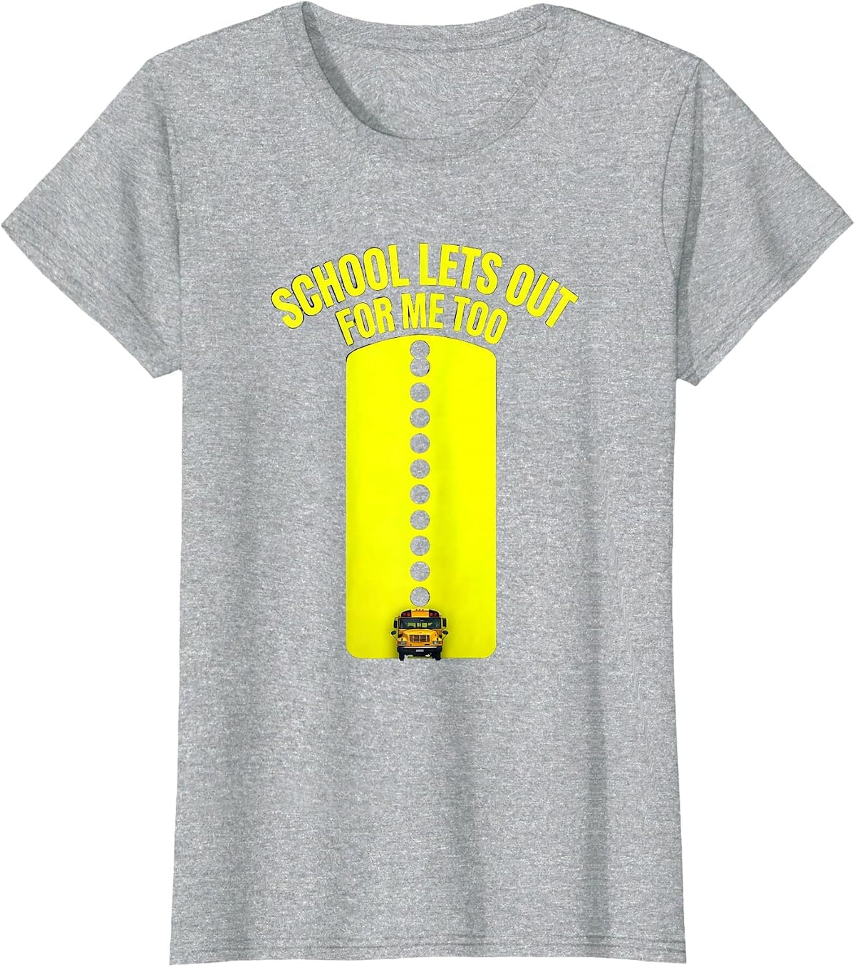 School Lets Out For Me Too Funny School Bus Driver Gift T-Shirt - Heather Grey