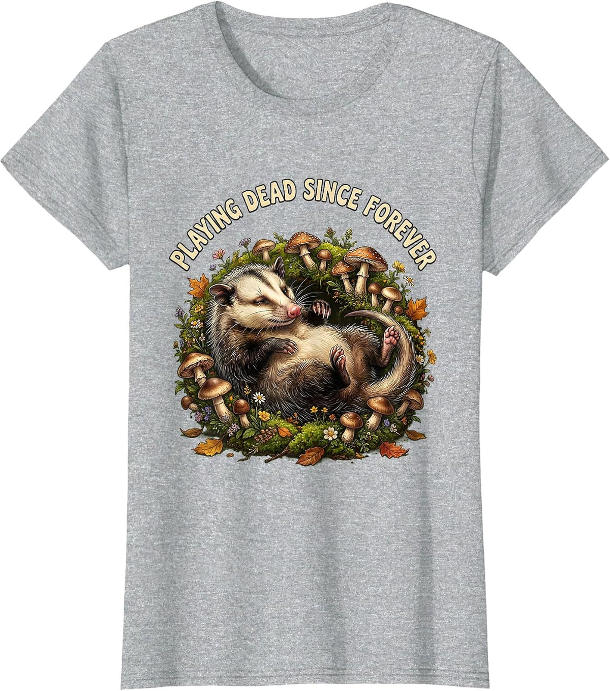 Women's Playing Dead Since Forever Opossum Design T-Shirt - Heather Grey
