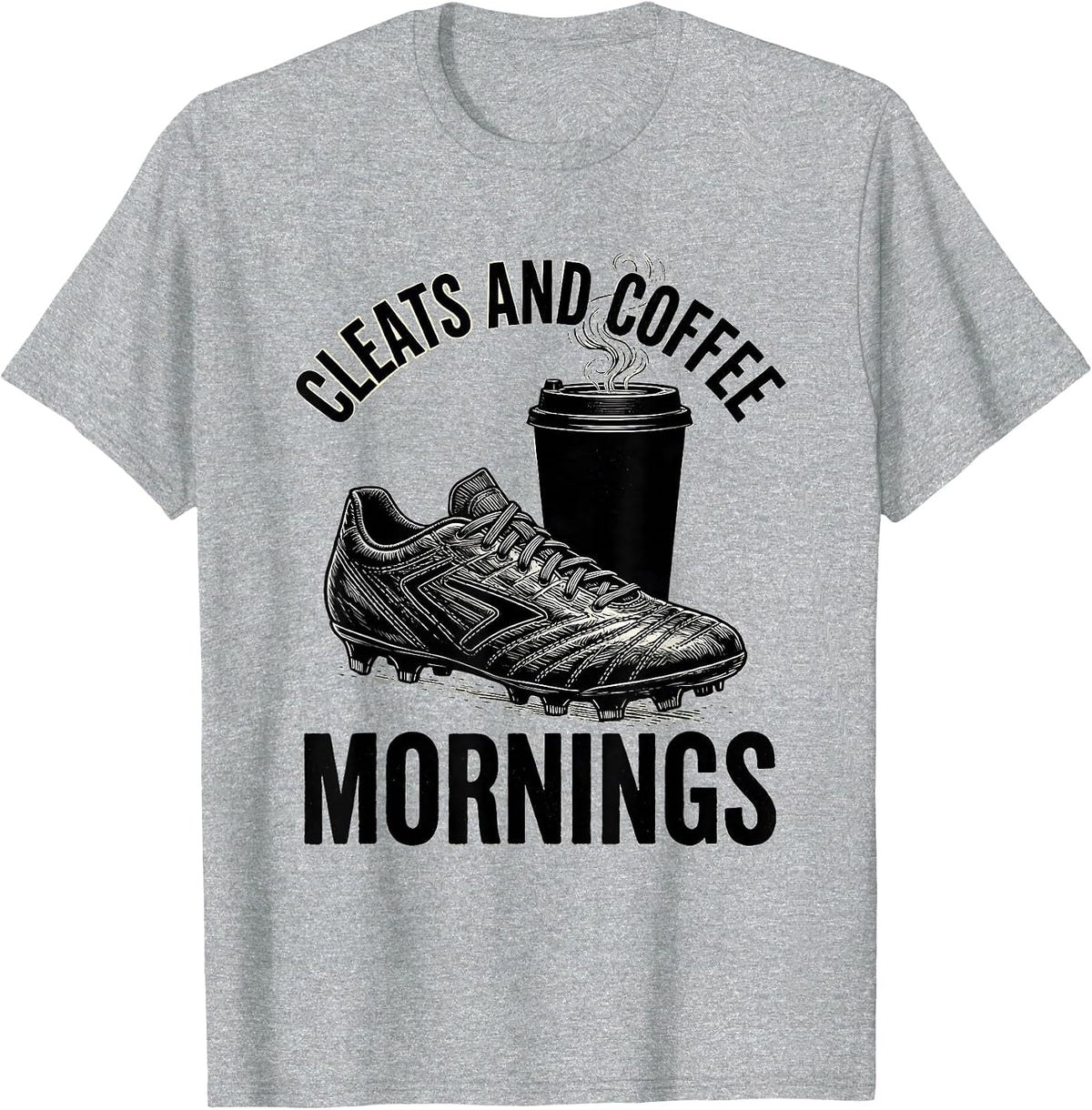 Men's Cleats and Coffee Mornings Soccer Dad Design T-Shirt - Heather Grey