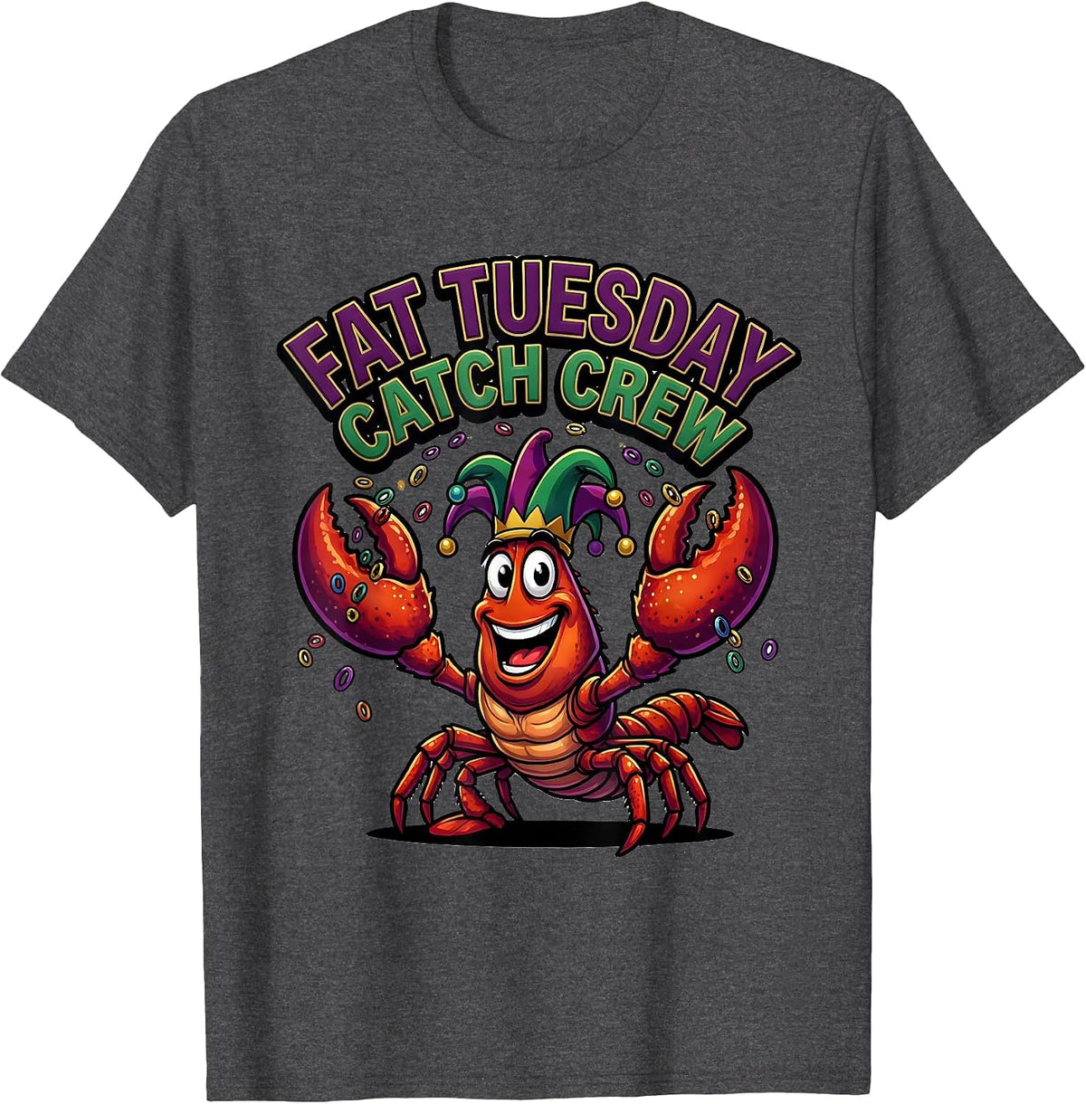 Fat Tuesday Catch Crew Cartoon Crawfish Jester Mardi Gras T-Shirt - Dark Heather Grey