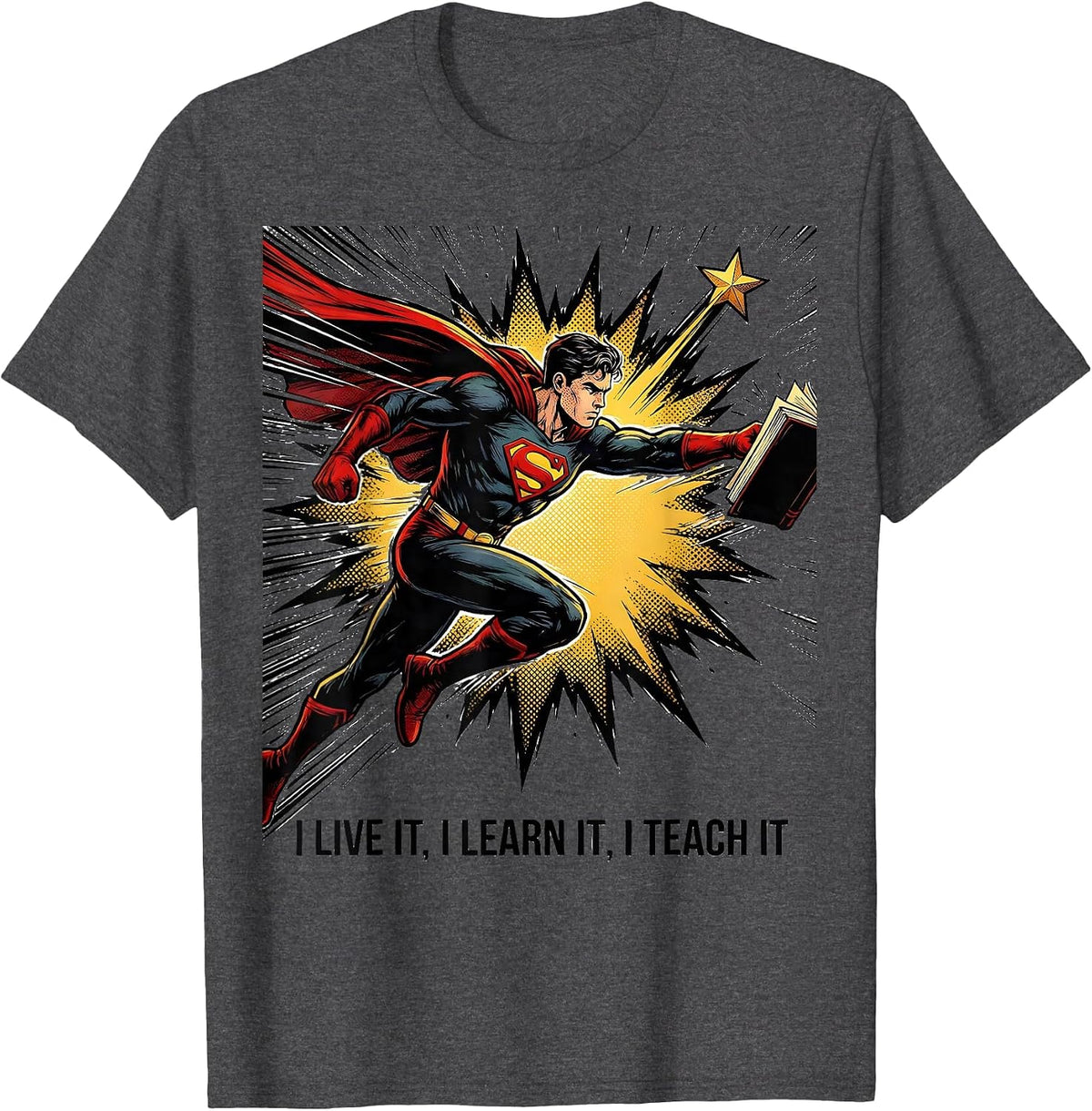Men's I Live It I Learn It I Teach It Comic Book Black History T-Shirt - Dark Heather Grey