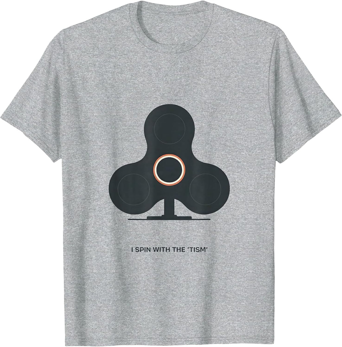 Men's I Spin With The Tism Funny Neurodiversity Meme Autistic ADHD T-Shirt - Heather Grey