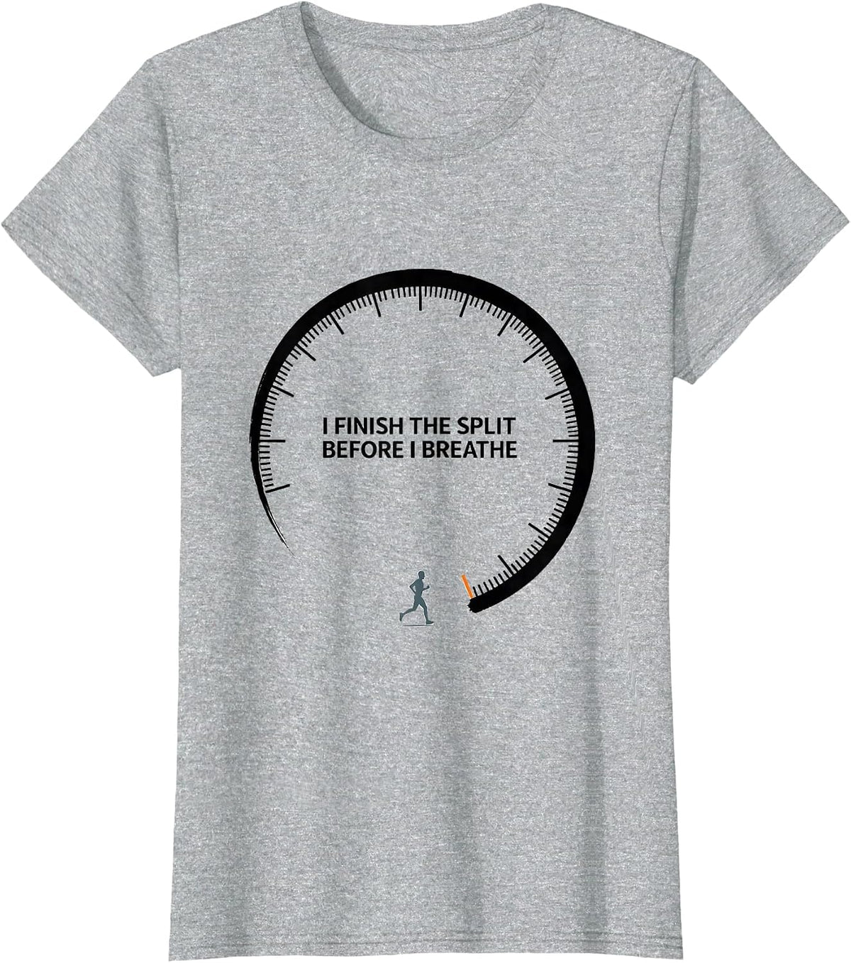 I Finish The Split Before I Breathe Funny Runner Marathon T-Shirt - Heather Grey