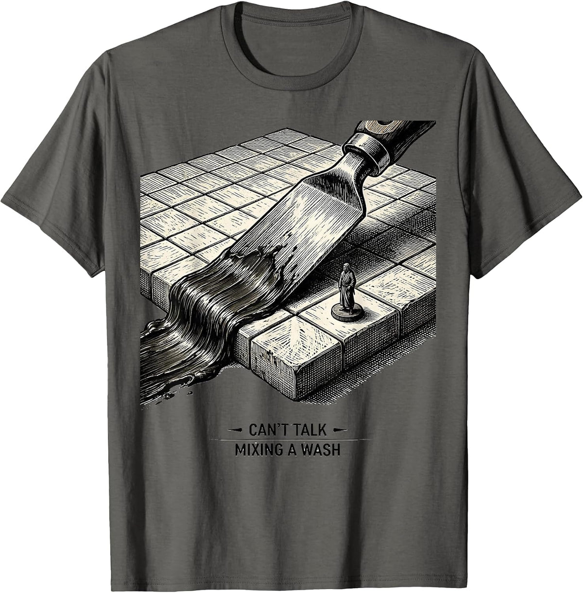 Can't Talk Mixing A Wash Funny Artist Humor Painter Gift T-Shirt - Asphalt Grey