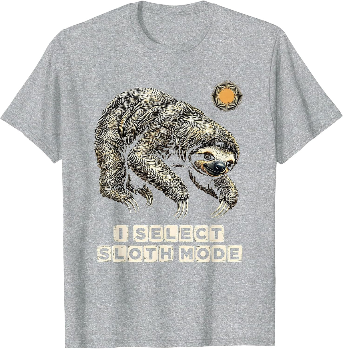 Men's I Select Sloth Mode Funny Sloth Lover Gift Novelty Humor T-Shirt - Heather Grey