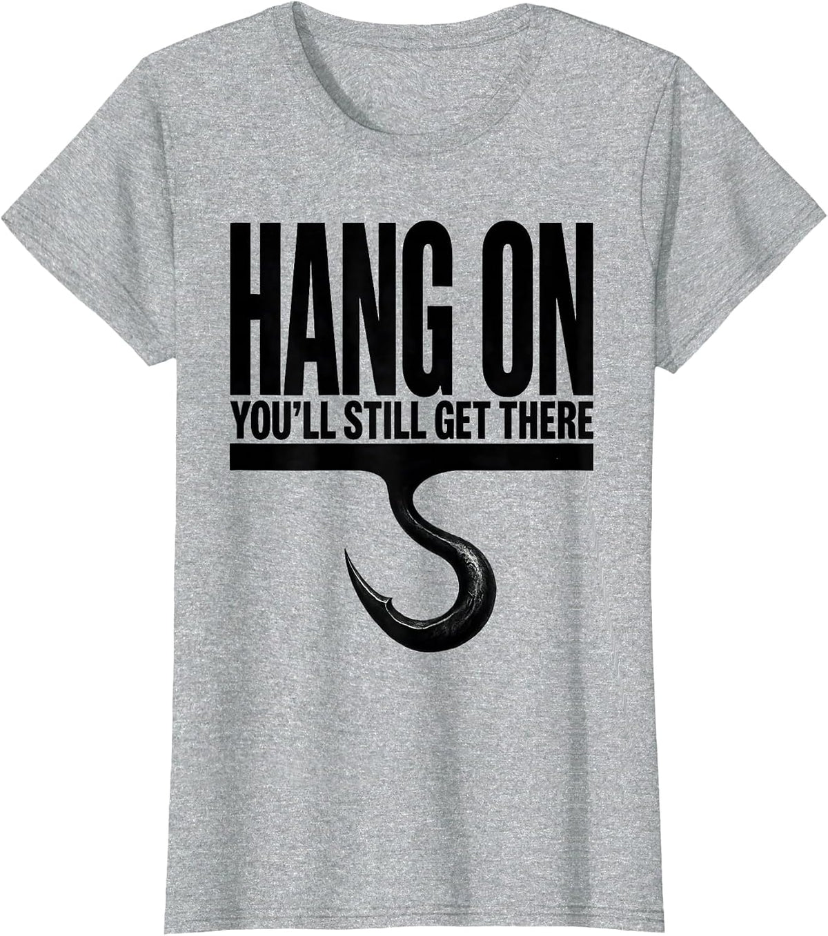 Women's Hang On, You'll Still Get There Funny Sloth Lover Animal T-Shirt - Heather Grey