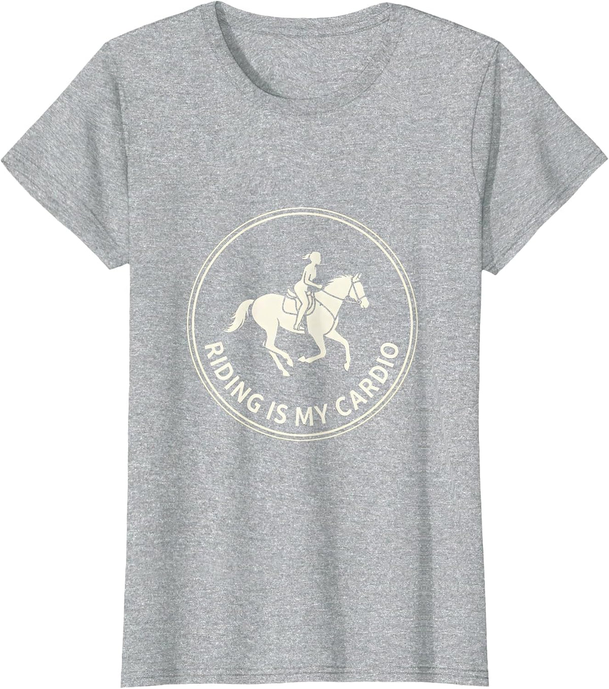 Riding Is My Cardio Equestrian Design T-Shirt - Heather Grey