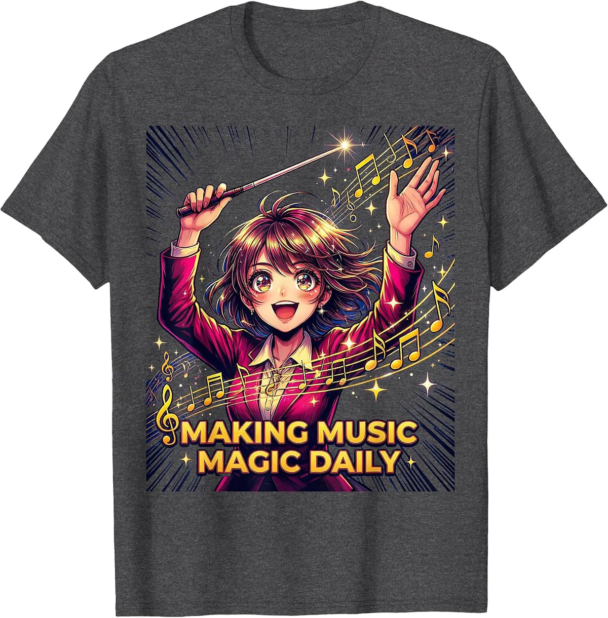 Making Music Magic Daily Music Teacher Design T-Shirt - Dark Heather Grey