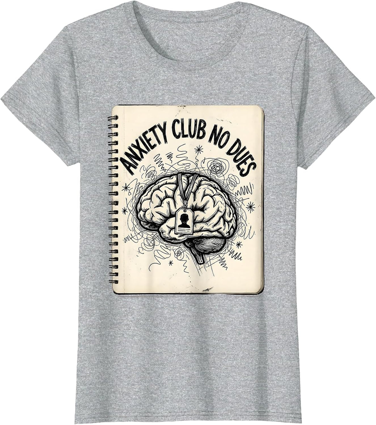 Anxiety Club No Dues Mental Health Awareness Design T-Shirt - Heather Grey
