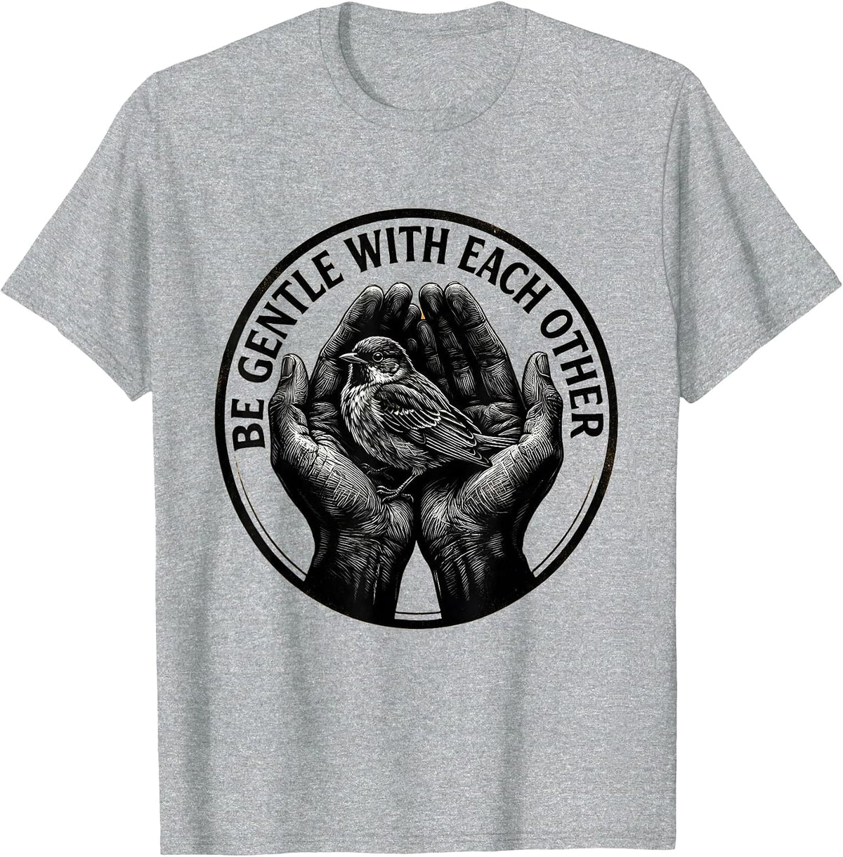Men's Be Gentle With Each Other Kindness Design T-Shirt - Heather Grey