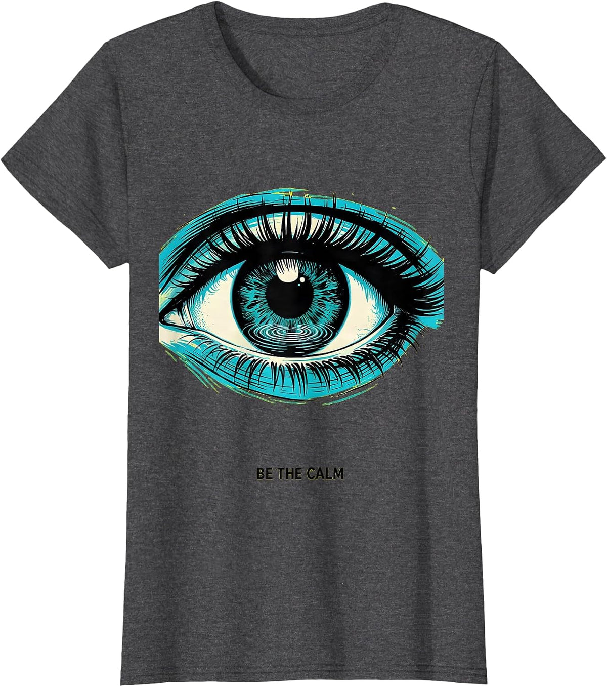 Women's Be the Calm Mindfulness Inspirational Design T-Shirt - Dark Heather Grey
