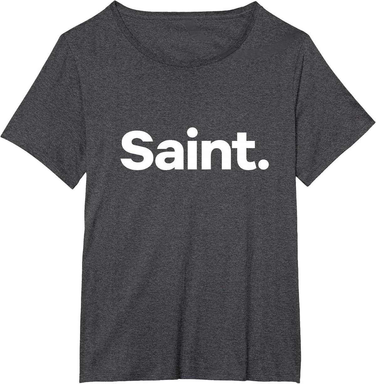 that Says Saint T-Shirt - Dark Heather Grey