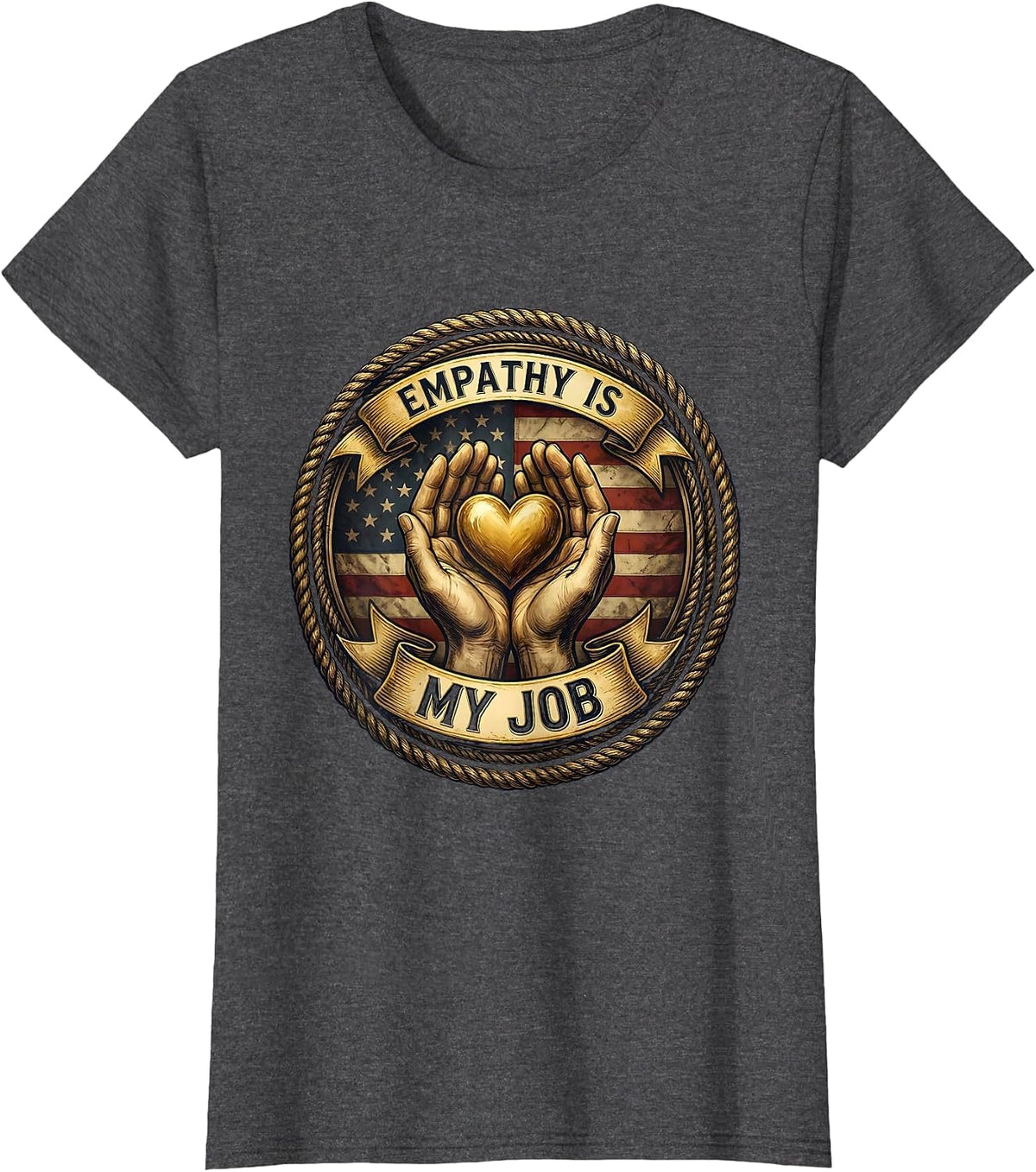 Women's Empathy Is My Job Paraprofessional Design T-Shirt - Dark Heather Grey