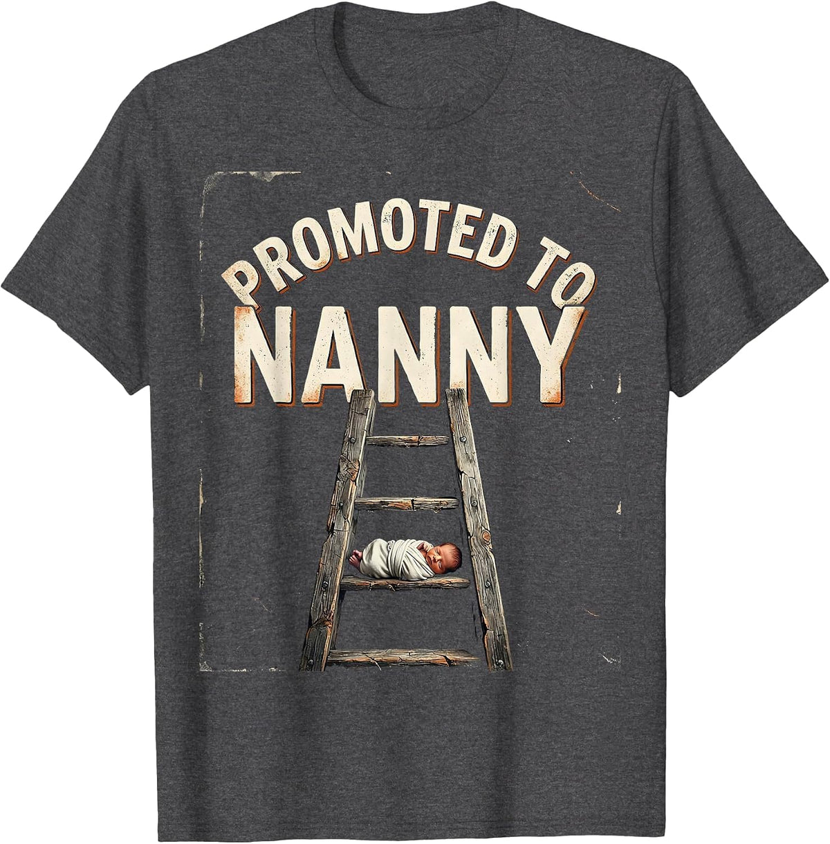 Men's Promoted To Nanny Distressed Funny First Time Grandma Gift T-Shirt - Dark Heather Grey