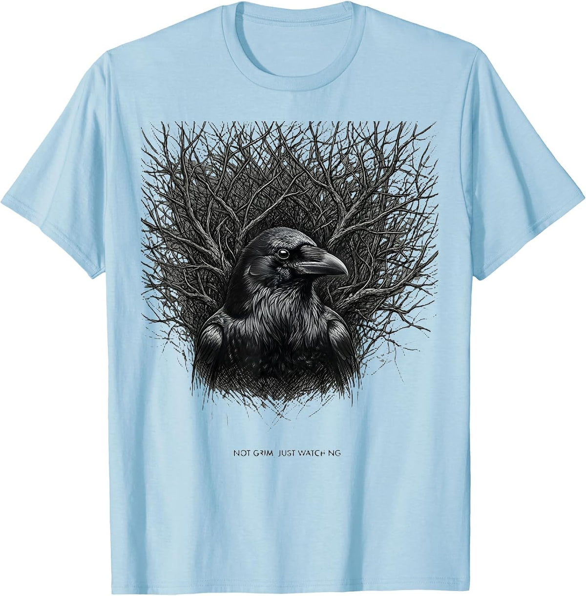 Men's Not Grim, Just Watching Sentimental Nature Wildlife Lover T-Shirt - Baby Blue