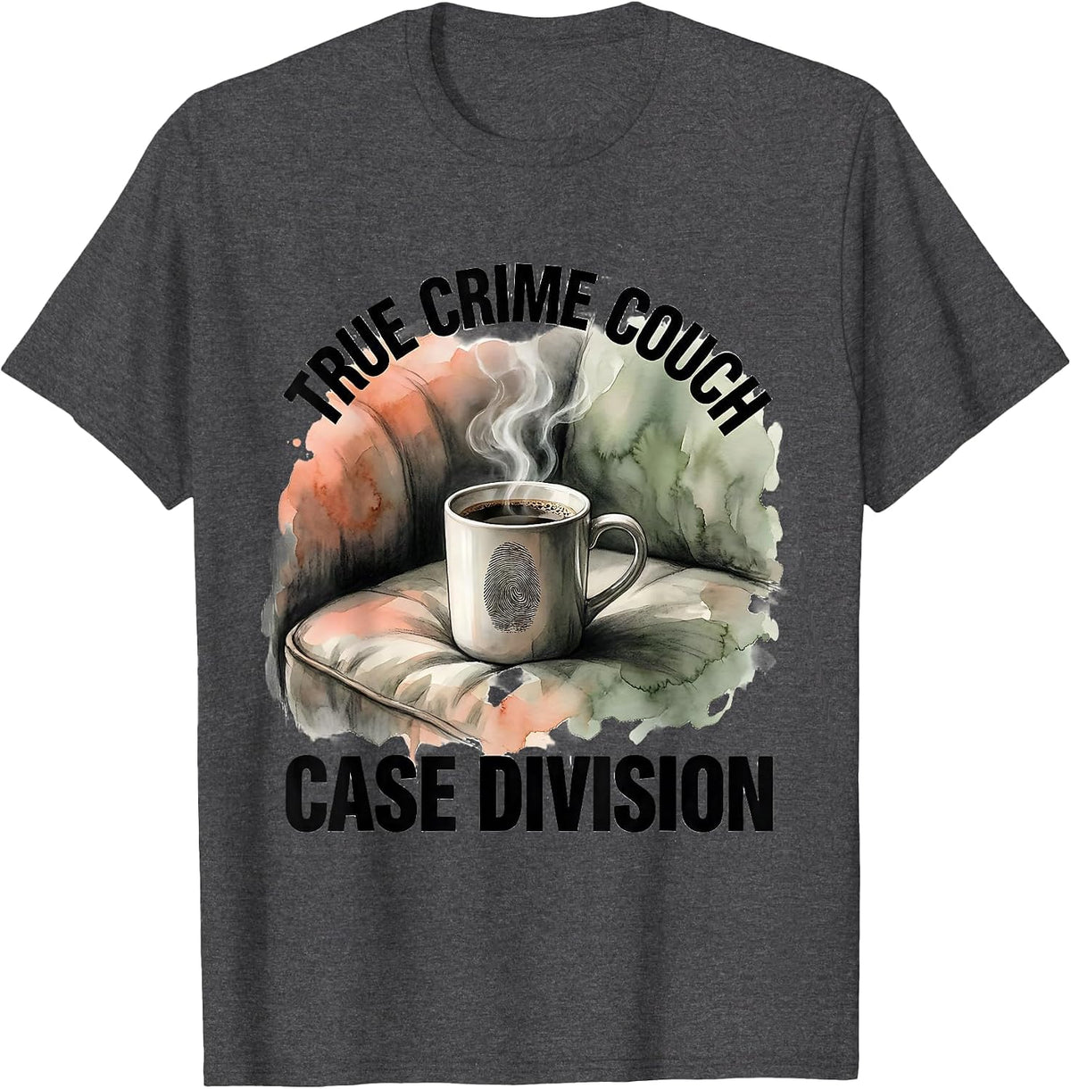True Crime Couch Case Division Watercolor Funny True Crime T-Shirt - Dark Heather Grey