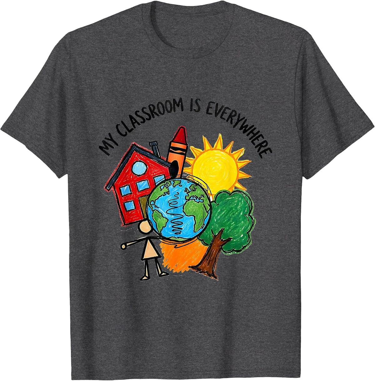Men's My Classroom Is Everywhere Paraprofessional Design T-Shirt - Dark Heather Grey