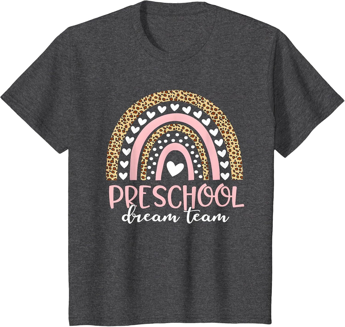 Preschool Dream Team Rainbow Teacher Squad Back to School T-Shirt - Dark Heather Grey