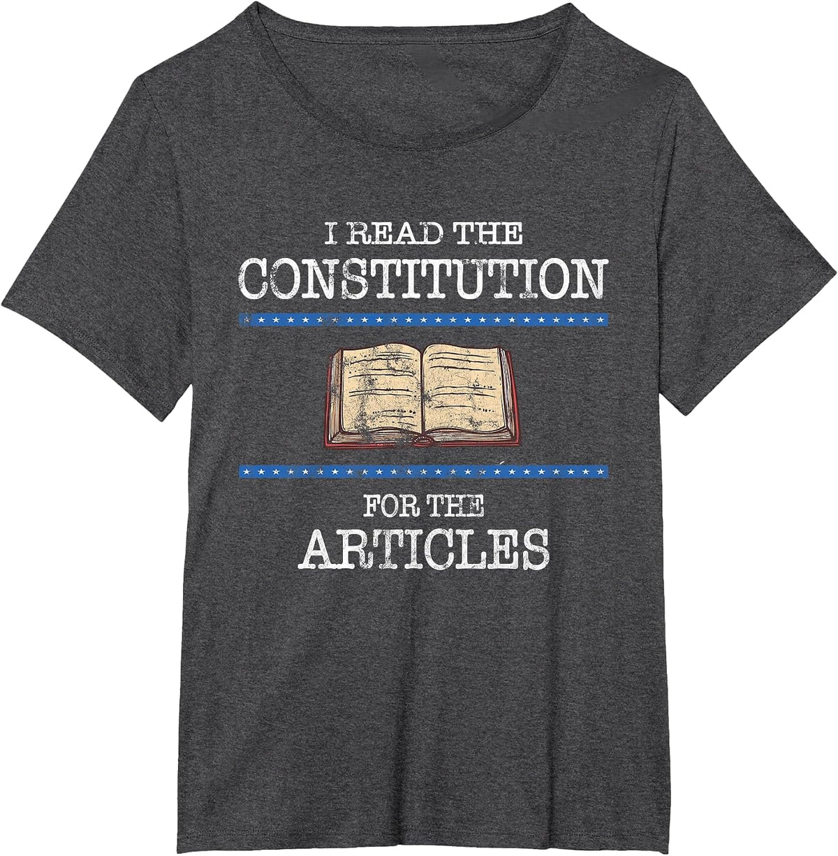 History Teachers Read the Constitution Distressed Funny T-Shirt - Dark Heather Grey