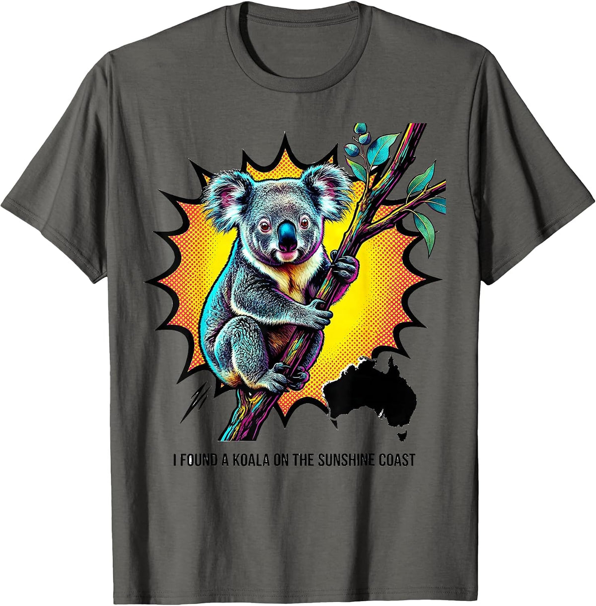 I Found A Koala On The Sunshine Coast Pop Art Australia T-Shirt - Asphalt Grey