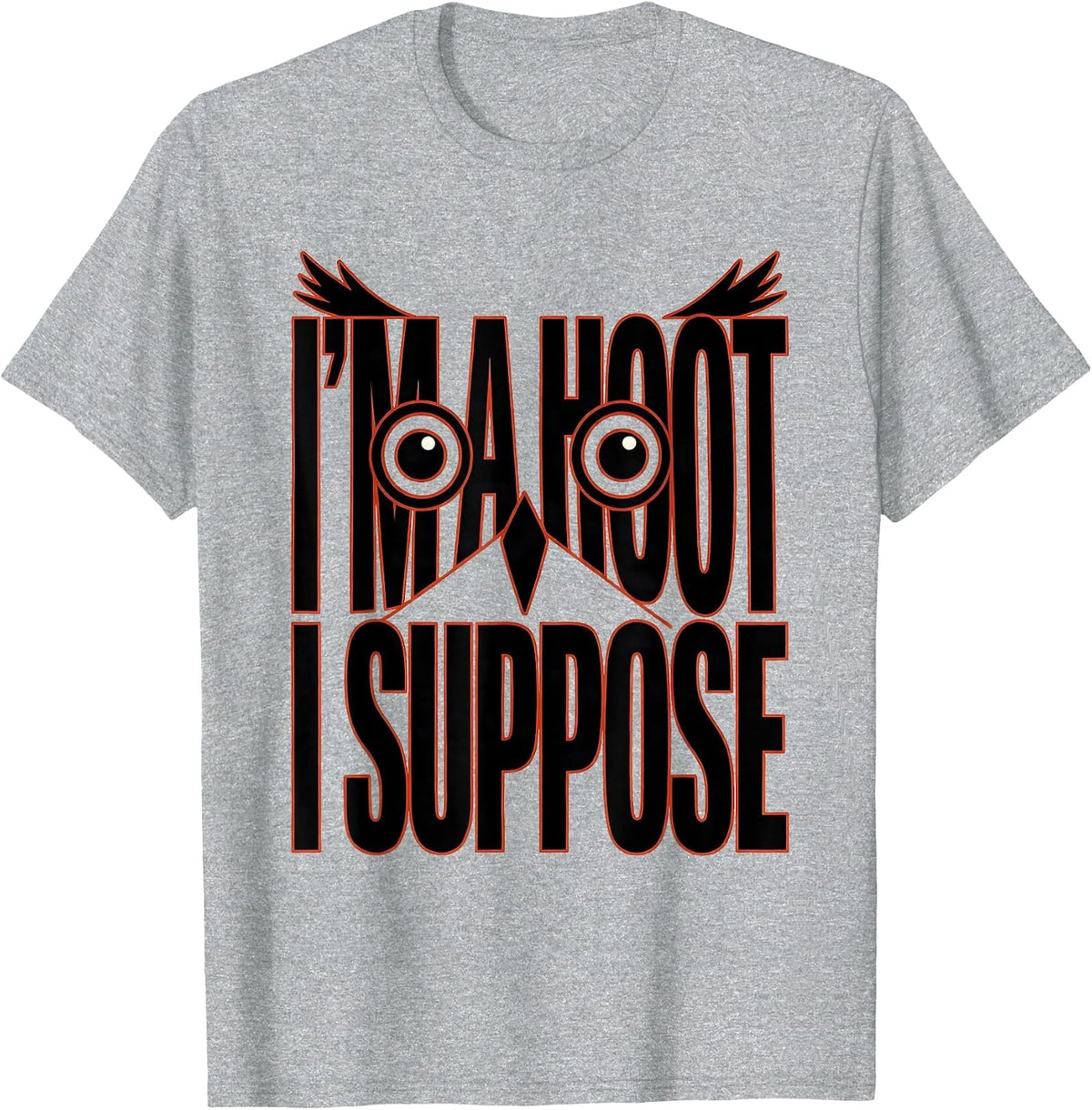 Men's I'm A Hoot I Suppose Vintage Owl Bird Lover Humor T-Shirt - Heather Grey